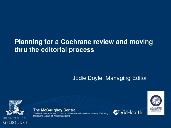 Planning for a Cochrane review and moving thru the editorial process
