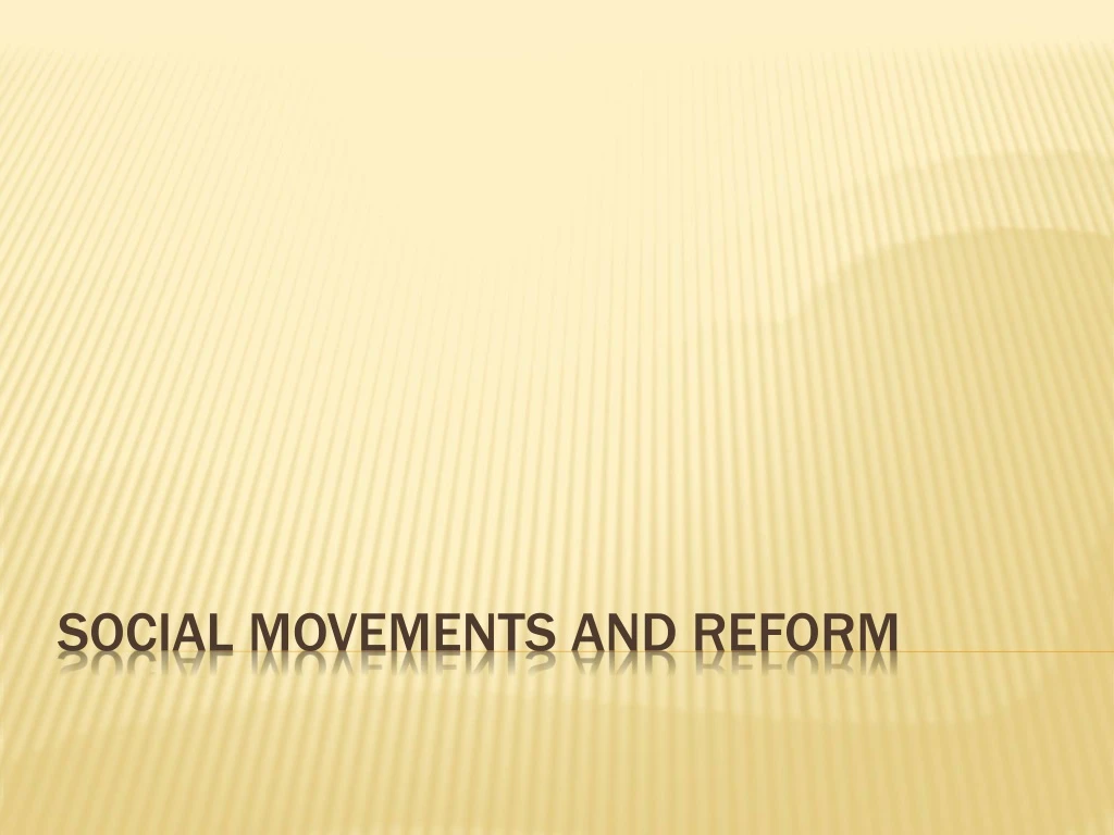 social movements and reform