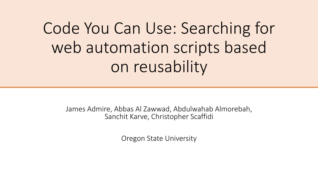 code you can use searching for web automation scripts based on reusability