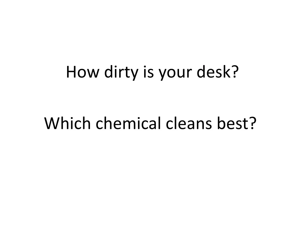 which chemical cleans best