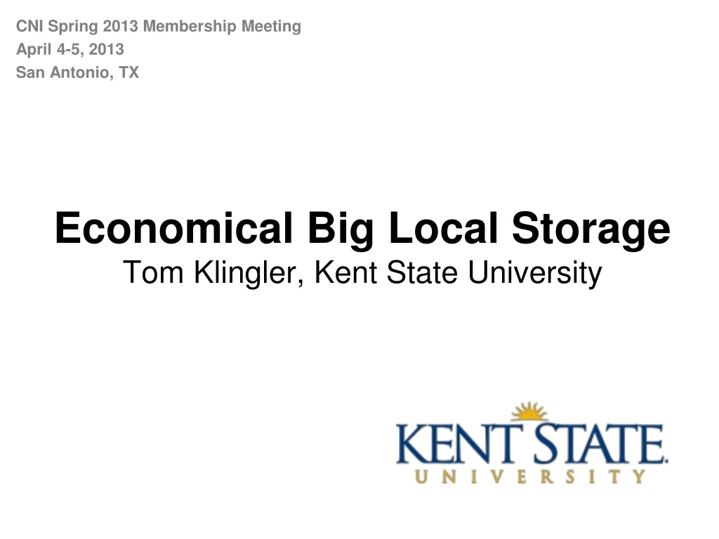 economical big local storage tom klingler kent state university