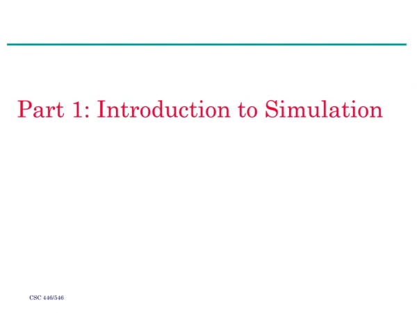 Part 1: Introduction to Simulation