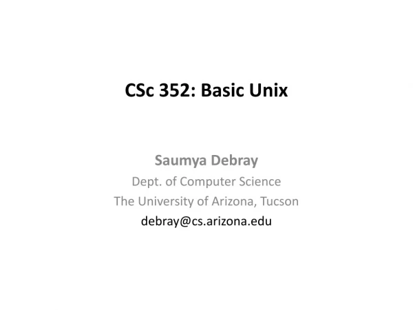 CSc 352: Basic Unix