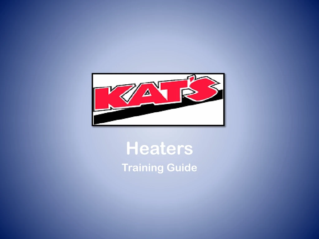 heaters training guide