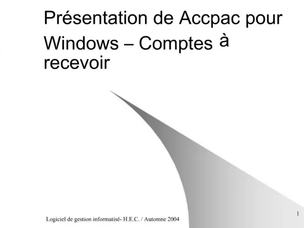 Pr sentation de Accpac pour Windows Comptes recevoir
