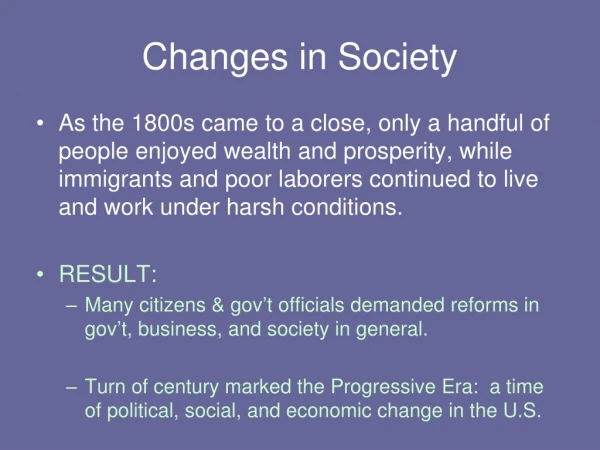 Changes in Society