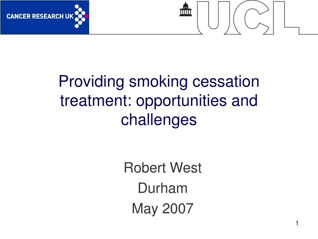 providing smoking cessation treatment opportunities and challenges