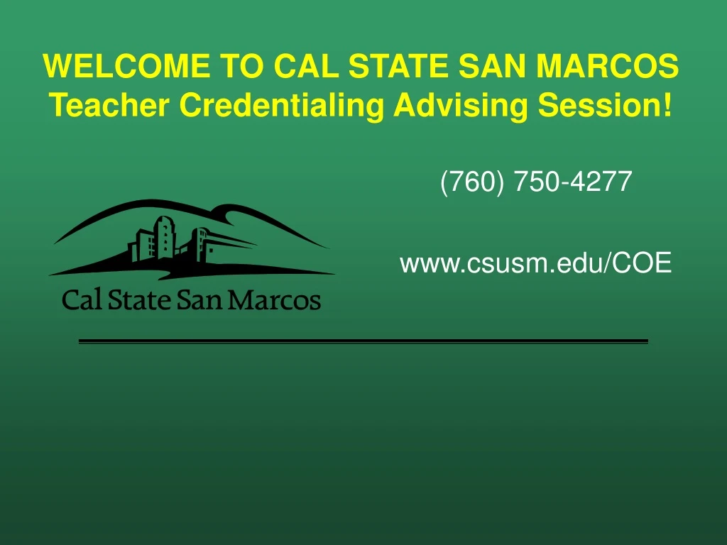 welcome to cal state san marcos teacher credentialing advising session