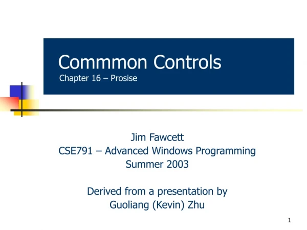 Commmon Controls Chapter 16 – Prosise