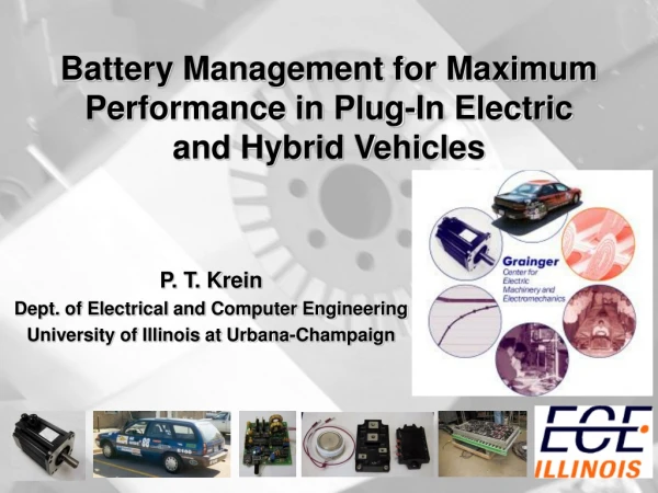 Battery Management for Maximum Performance in Plug-In Electric and Hybrid Vehicles