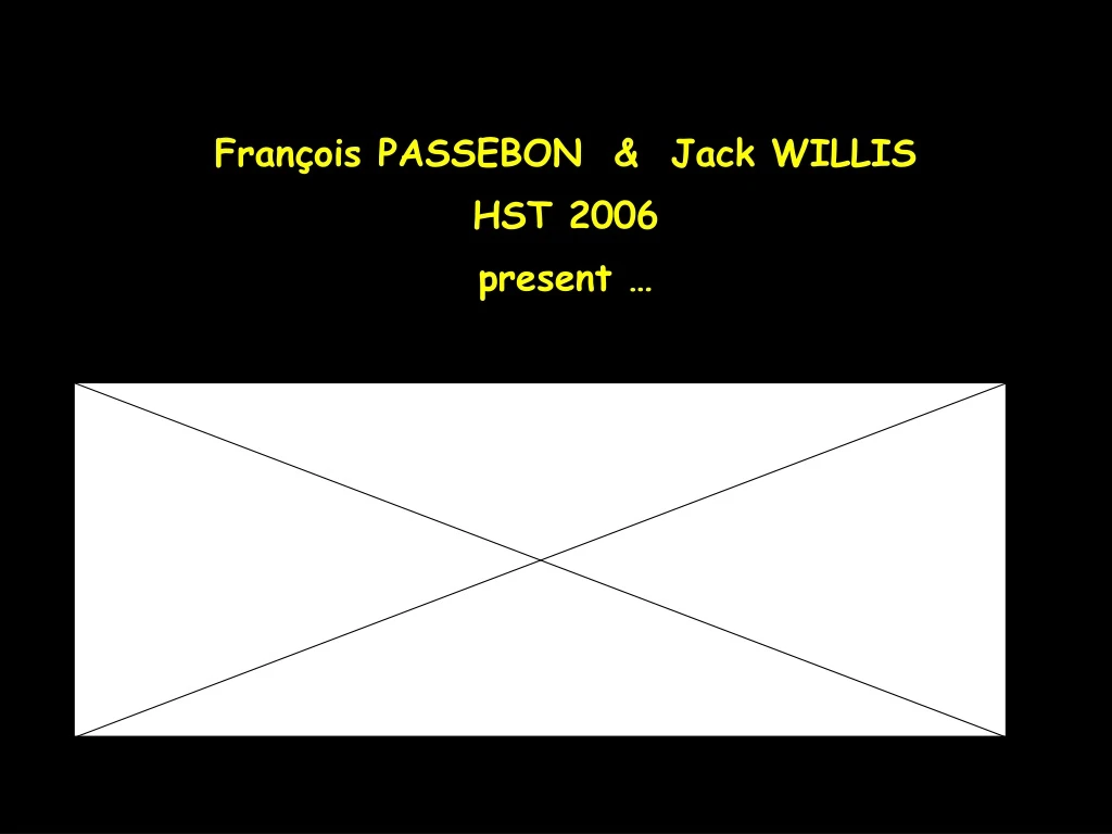 fran ois passebon jack willis hst 2006 present