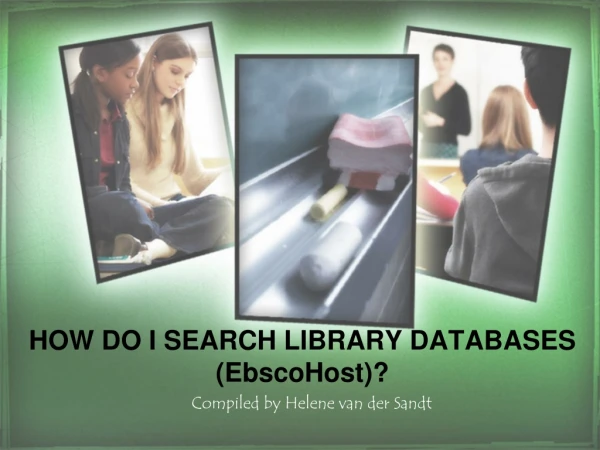 HOW DO I SEARCH LIBRARY DATABASES (EbscoHost)?