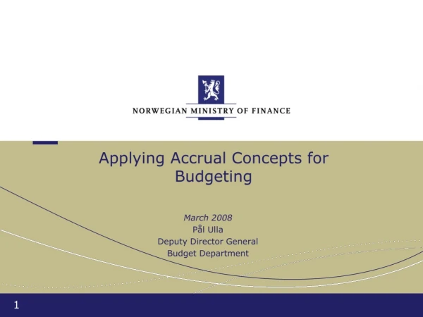 Applying Accrual Concepts for Budgeting