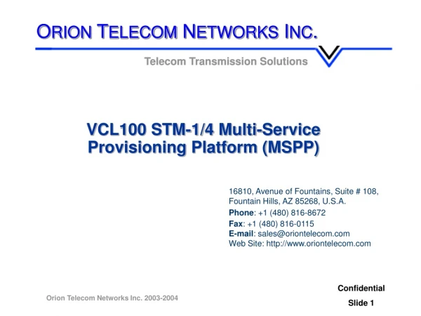VCL100 STM-1/4 Multi-Service  Provisioning Platform (MSPP)
