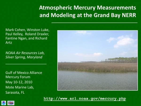 Atmospheric Mercury Measurements  and Modeling at the Grand Bay NERR