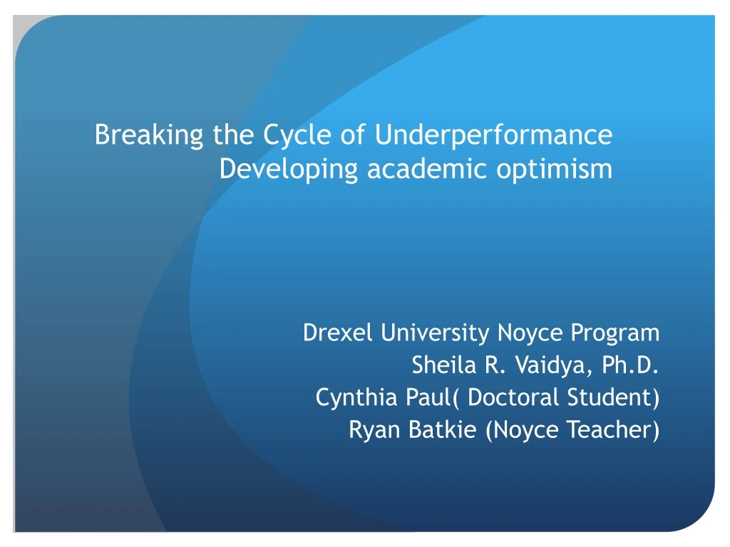 breaking the cycle of underperformance developing academic optimism