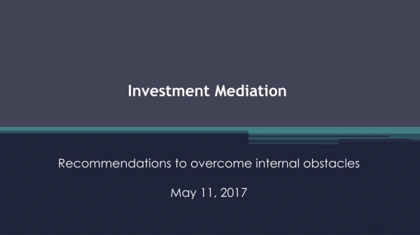 Investment Mediation