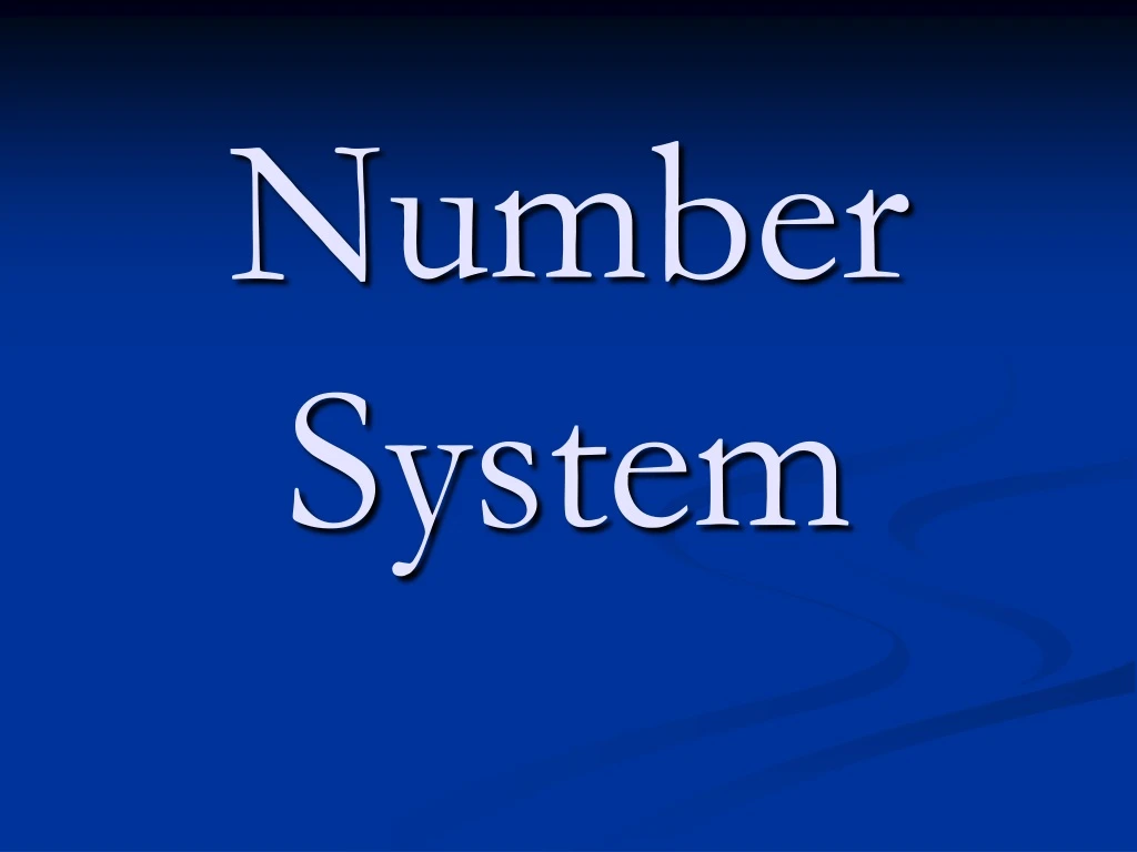 make a powerpoint presentation on number system