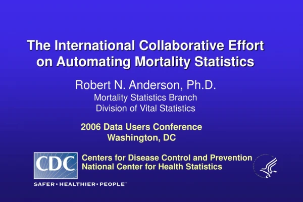 The International Collaborative Effort on Automating Mortality Statistics