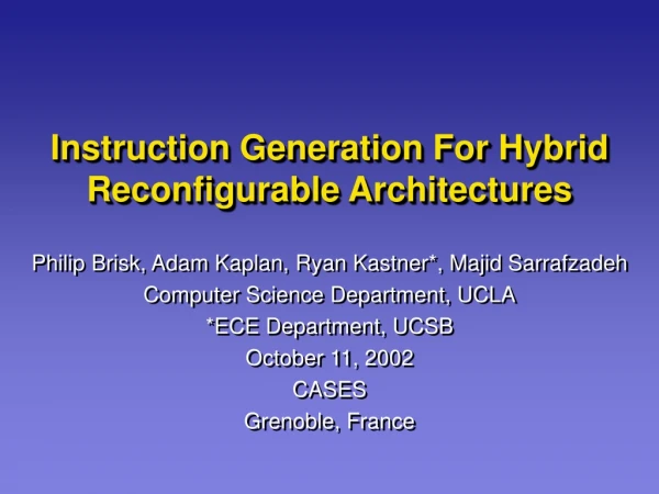 Instruction Generation For Hybrid Reconfigurable Architectures