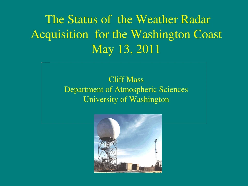 the status of the weather radar acquisition