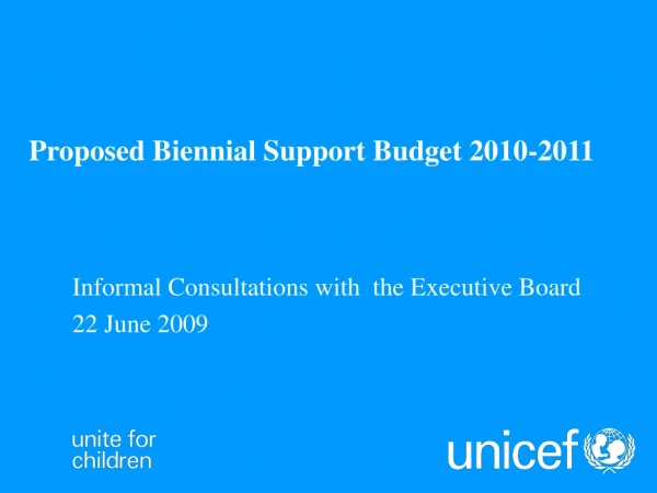 Proposed Biennial Support Budget 2010-2011