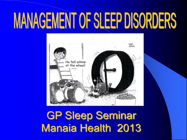 Management of sleep Disorders