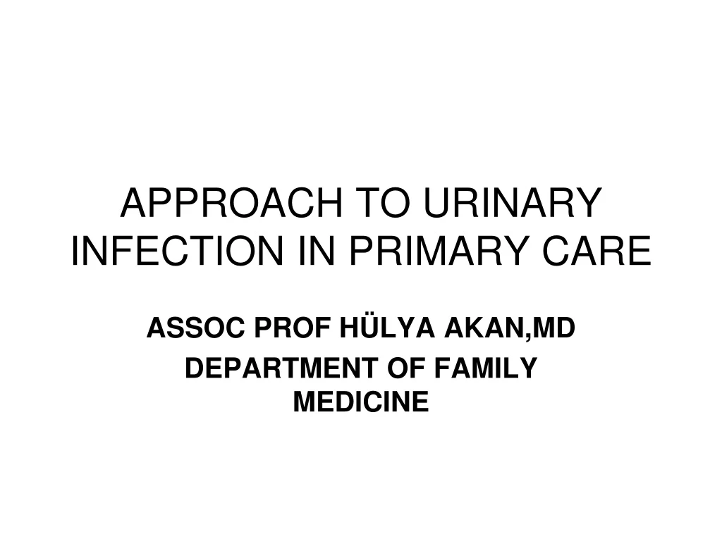 approach to urinary infection in primary care