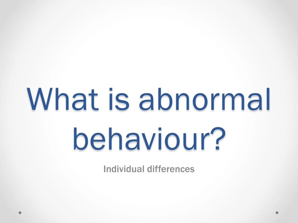 what is abnormal behaviour