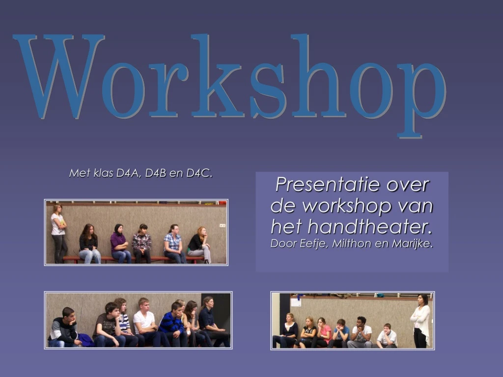 presentatie over de workshop van het handtheater door eefje milthon en marijke