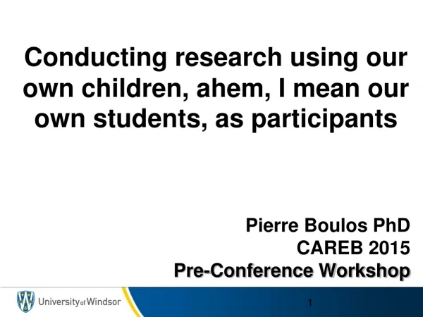 Pierre Boulos PhD CAREB 2015 Pre-Conference Workshop