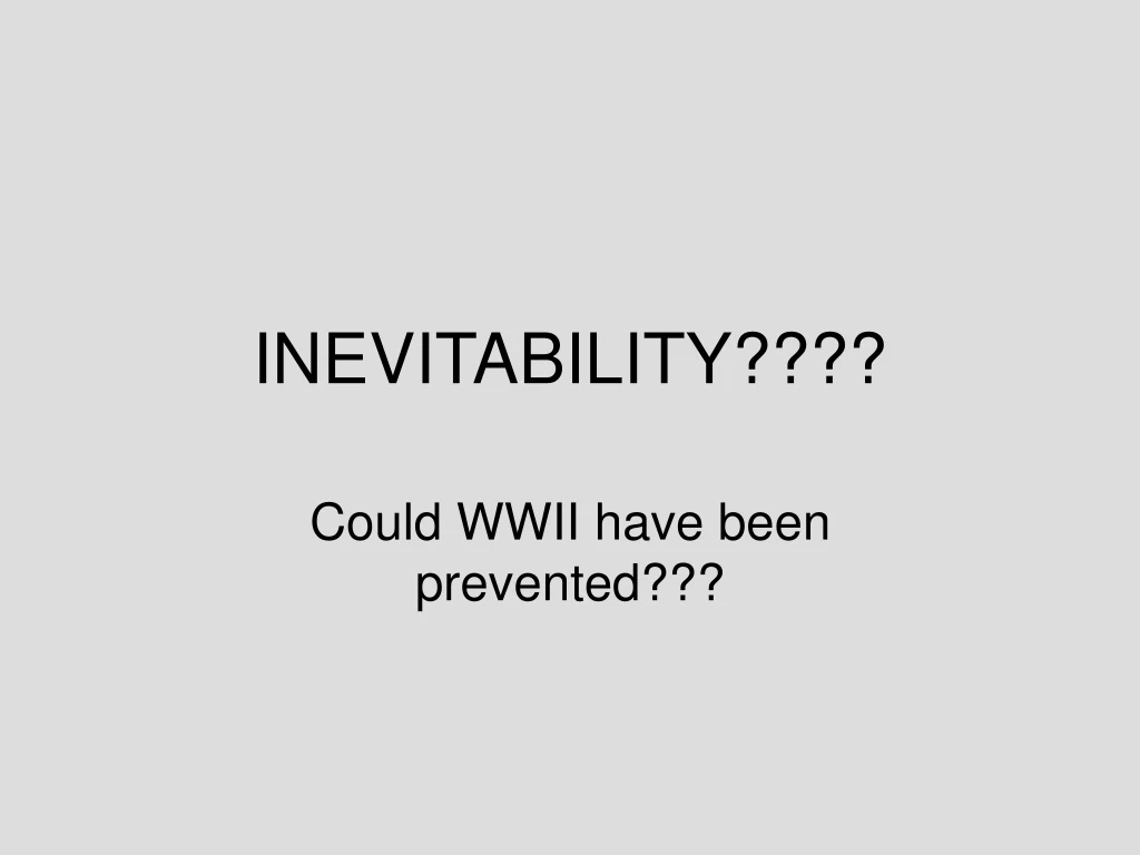 inevitability