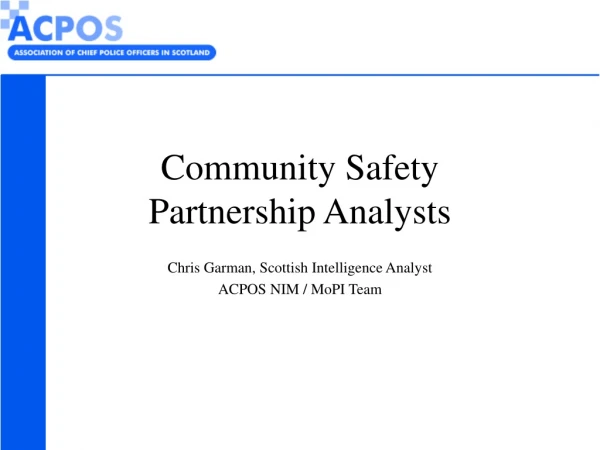 Community Safety Partnership Analysts