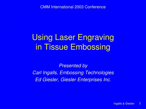 Using Laser Engraving in Tissue Embossing