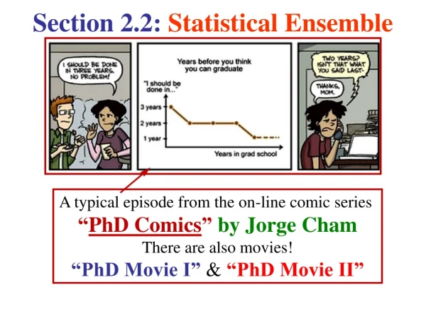 Section 2.2:  Statistical Ensemble