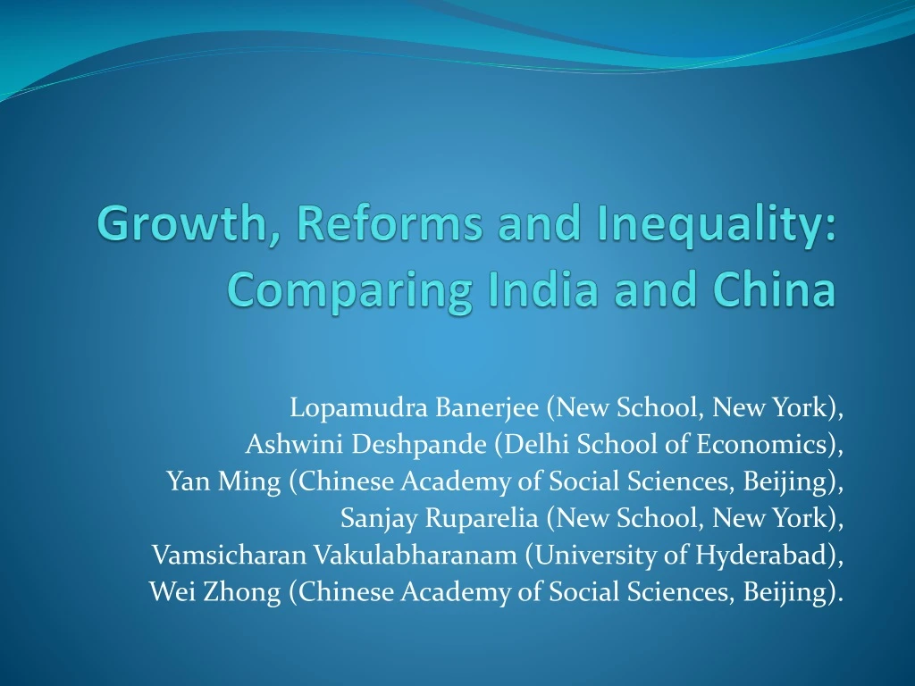 growth reforms and inequality comparing india and china