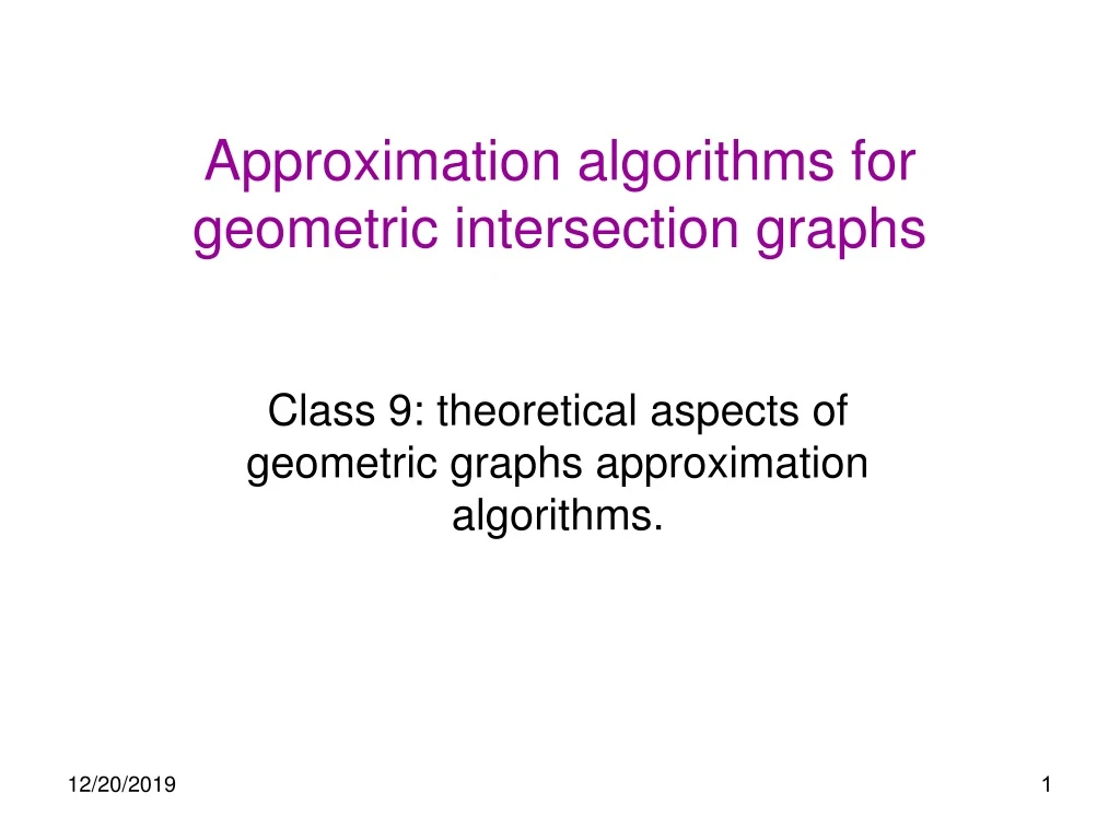 approximation algorithms for geometric intersection graphs