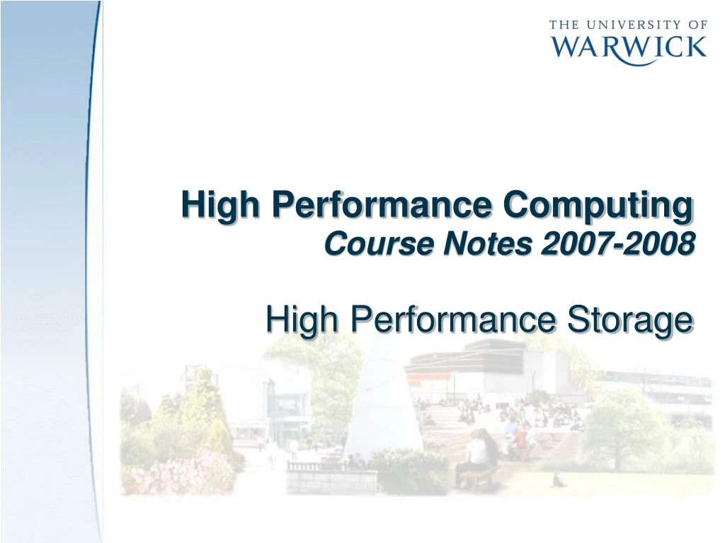 high performance computing course notes 2007 2008 high performance storage