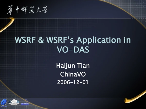 WSRF &amp; WSRF’s Application in VO-DAS