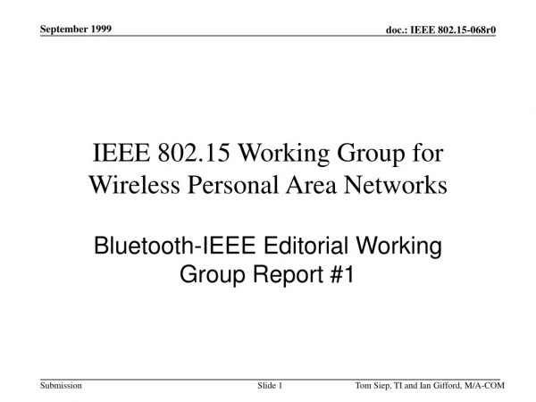 IEEE 802.15 Working Group for Wireless Personal Area Networks