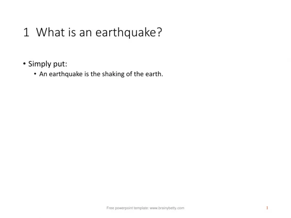 1  What is an earthquake?