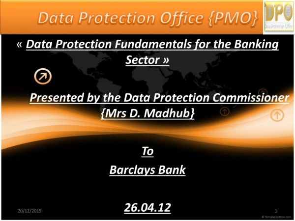 Data Protection Office { PMO }