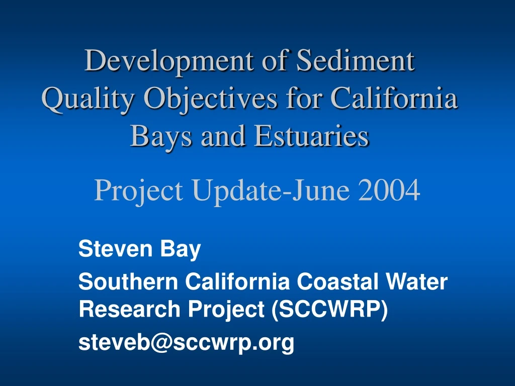 development of sediment quality objectives for california bays and estuaries