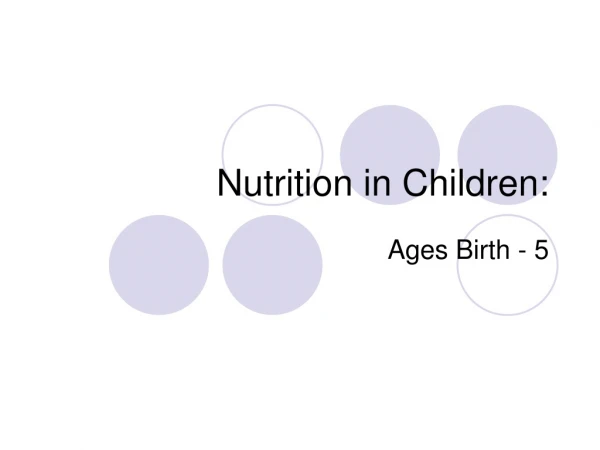 Nutrition in Children: