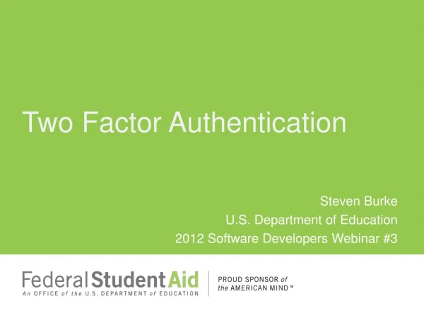 Steven Burke U.S. Department of Education 2012 Software Developers Webinar #3