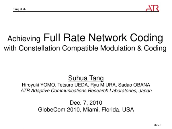 Achieving  Full Rate Network Coding  with Constellation Compatible Modulation &amp; Coding