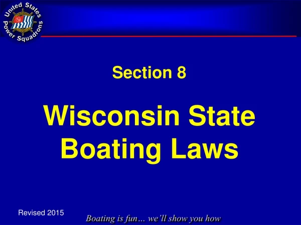 Section 8 Wisconsin State Boating Laws