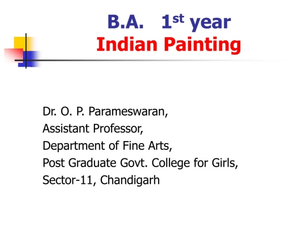 B.A.   1 st  year Indian Painting