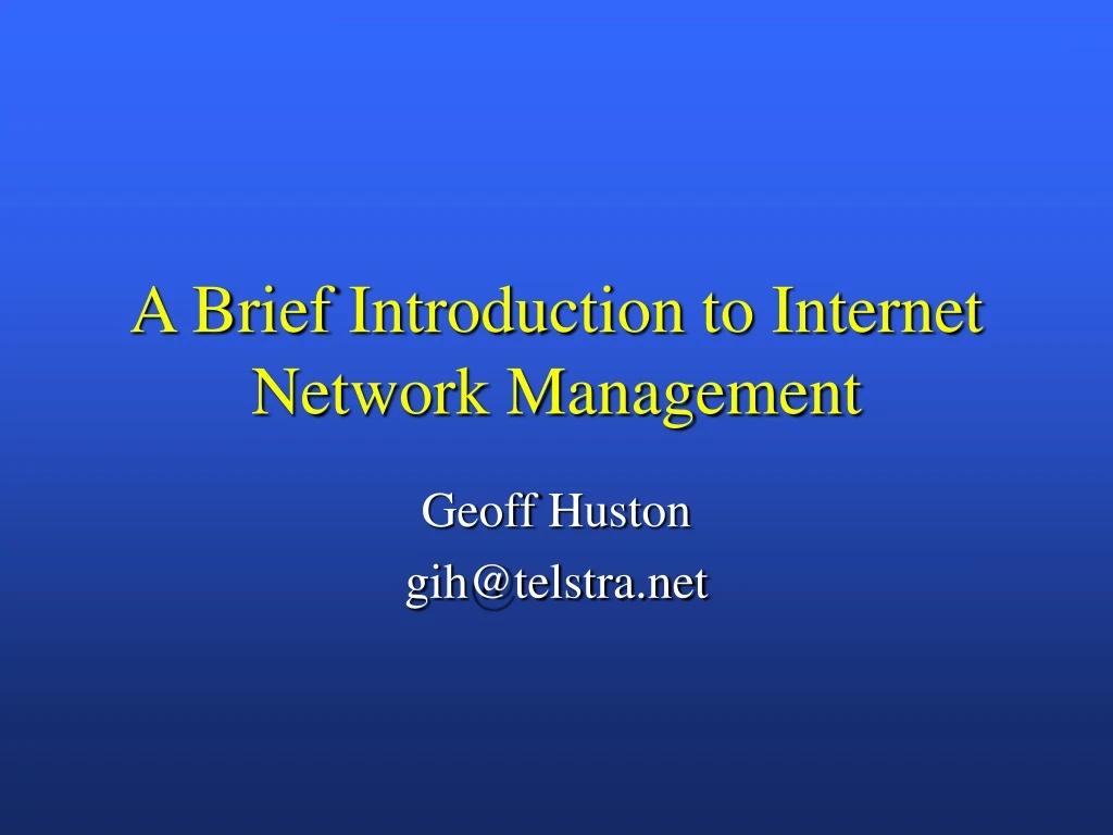 a brief introduction to internet network management