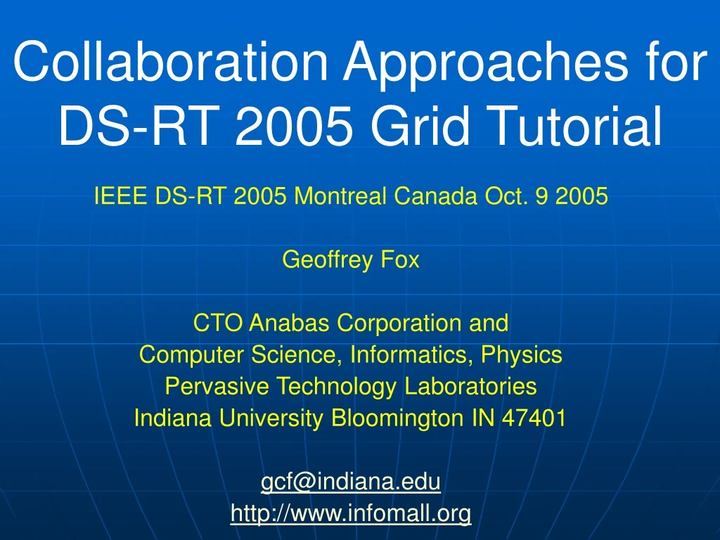 collaboration approaches for ds rt 2005 grid tutorial